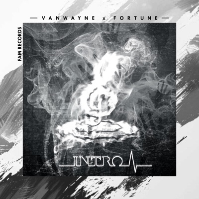 Intro (feat. Vanwayne & Fortune) - Single