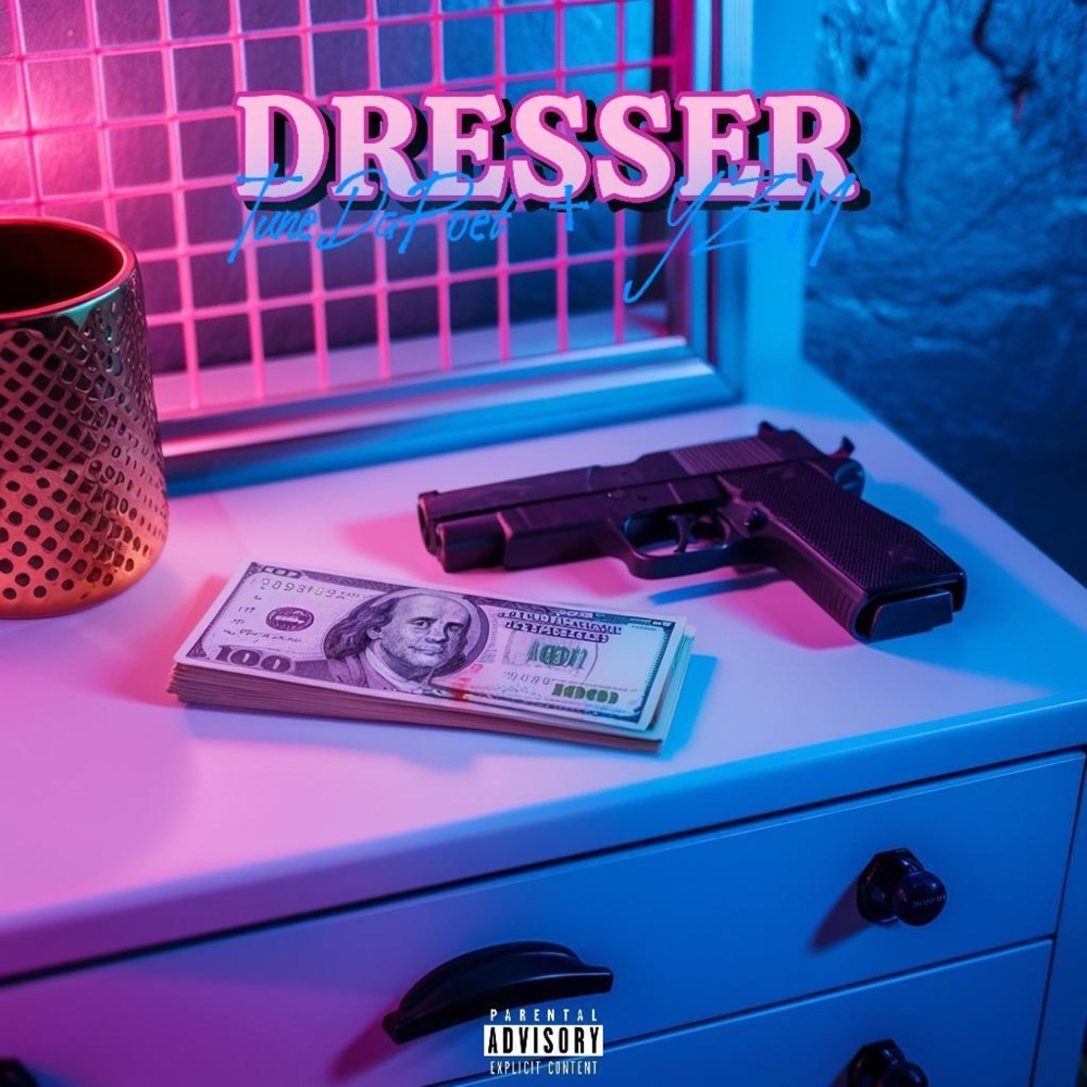 Обложка альбома «Dresser - Single» — YZM & TuneDaPoet