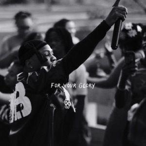 For Your Glory