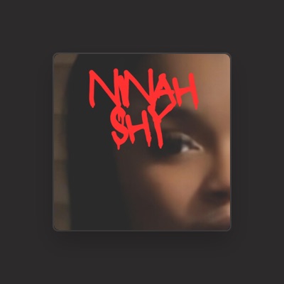 Listen to Ninah Shy, watch music videos, read bio, see tour dates & more!