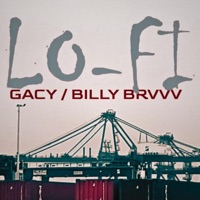 Lo-Fi (feat. BILLY BRVVV & Przestrzennybit) - Single - Gacy
