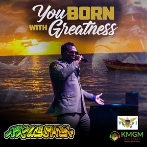 You Born With Greatness