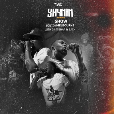 The Shynin Armour Show: Live in Melbourne