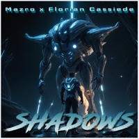 Shadows (Extended Mix) - Single - Mazro & Florian Cassiede