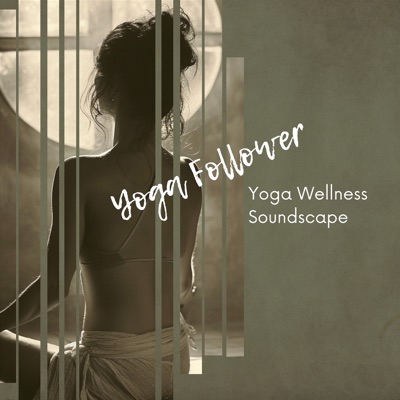 Yoga Wellness Soundscape