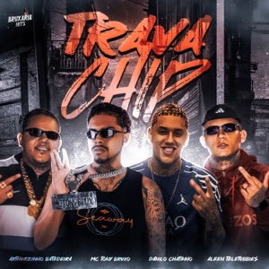 Trava Chip (feat. Danilo Chatinho)