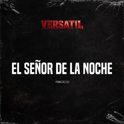 EL SEÑOR DE LA NOCHE (Guaracha) - Single