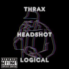 HEADSHOT (feat. THRAX) Logical