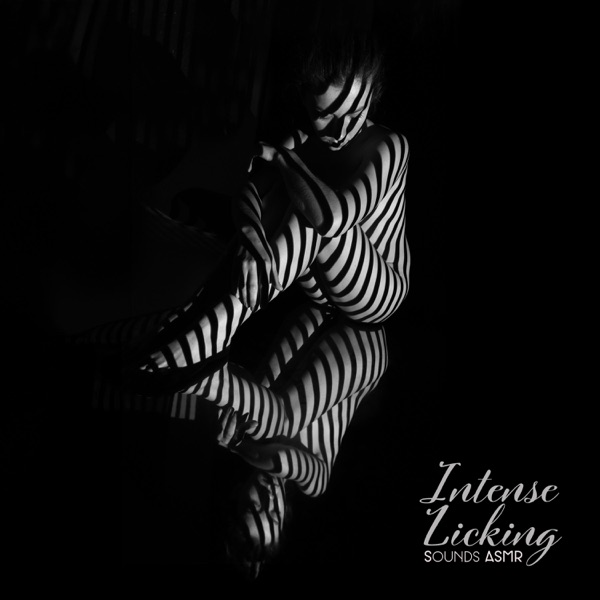 Intense Licking Sounds ASMR