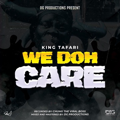 We Doh Care - Single
