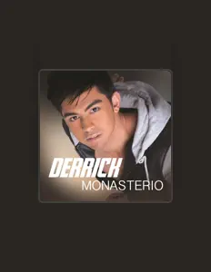 Listen to Derrick Monasterio, watch music videos, read bio, see tour dates & more!