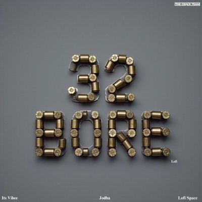 32 Bore (Lofi) - Single