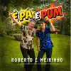 ROBERTO e MEIRINHO