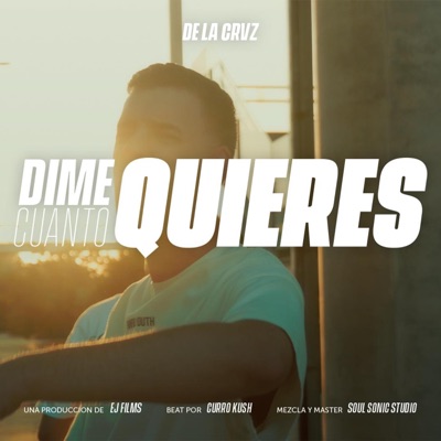 Dime cuanto quieres (feat. Currokush) - Single