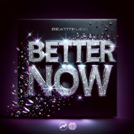 Better Now BeatItPunk