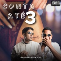 Conta até 3 - Single - Neguin da TG & Dj Fernandes