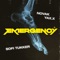 Emergency - Sofi Tukker, Novak & YAX.X lyrics