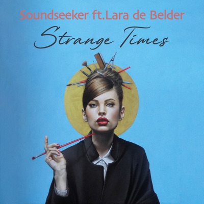Strange Times (feat. Lara de Belder)