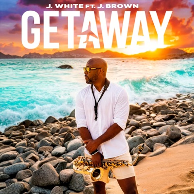 Getaway (feat. J. Brown) - Single