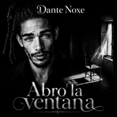 Cover art for Abro la ventana by Dante Noxe