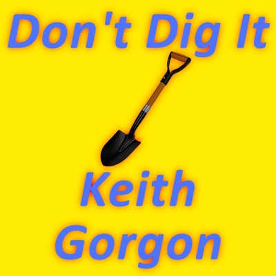 Don't Dig It - Single