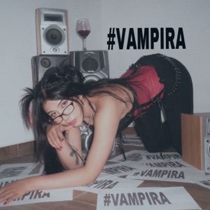 #VAMPIRA