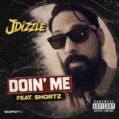 Doin' Me (feat. JDizzle & Shortz) - Single