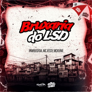 Bruxaria Do LSD (feat. MC Kvine)