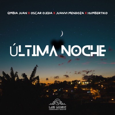 Última Noche (Versión Cumbia) [feat. Juanvi Mendoza] - Single