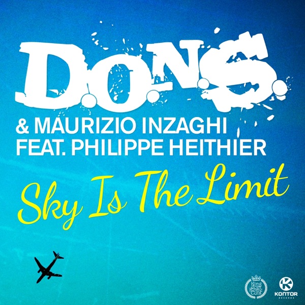 Sky Is the Limit (feat. Philippe Heithier) [Remixes] - EP