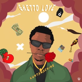 Ghetto Love Kuntamachine