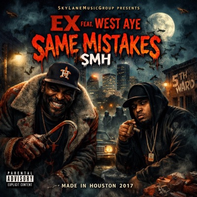 Same Mistakes smh (feat. West AYE) - Single
