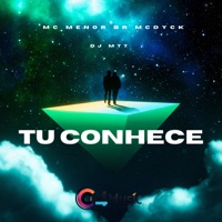 Tu Conhece - Single - mc menor br & MC Dyck