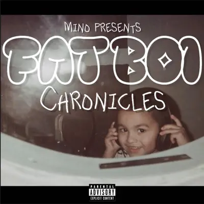 Listen to FATBOI CHRONICLES by MINO