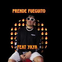 Prende fueguito (feat. Yaya) - Single - wolf pierce