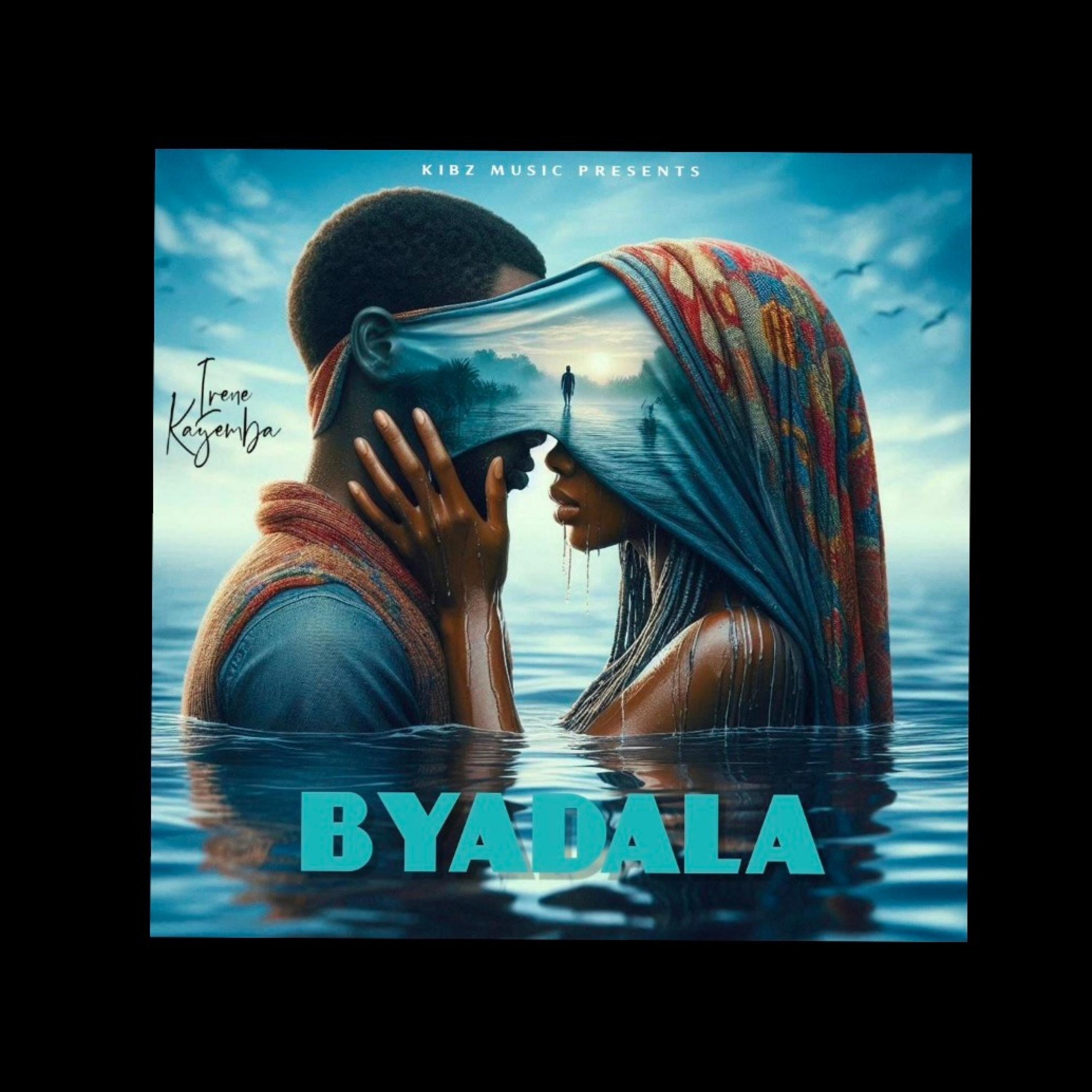 BYADALA - IRENE KAYEMBA