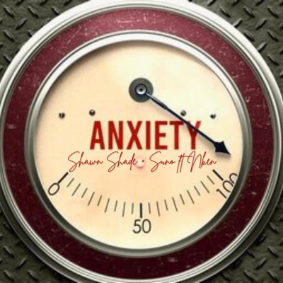 Anxiety (feat. Nken) - Single