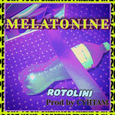 MELATONINE (feat. CYHTAM) - Single