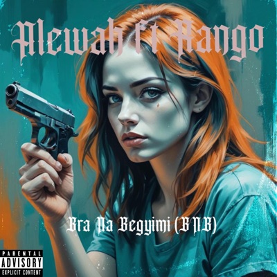 Bra na Begyimi (B.N.B) (feat. Rango) - Single