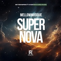 Supernova - Single - MellowMusiQue