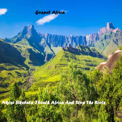 Gospel Africa - Nkosi Sikelela I South Africa