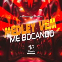 Medley Vem Me Bocando (feat. Mc Magrinho) - Single - DJ Itália Mandelão