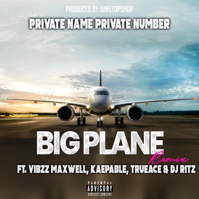 Big Plane Refix (feat. Dj Ritz) - Single