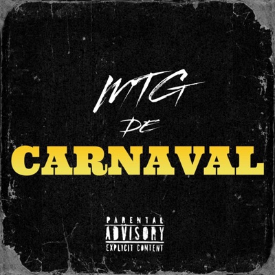 MTG DE CARNAVAL - Single