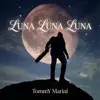 Luna luna luna