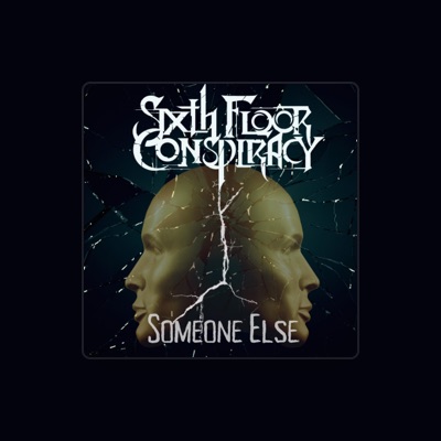 Dengarkan Sixth Floor Conspiracy, tonton video musik, baca bio, lihat tanggal tur & lainnya!