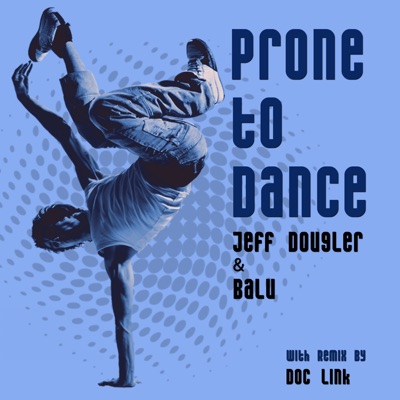 Prone To Dance - Single