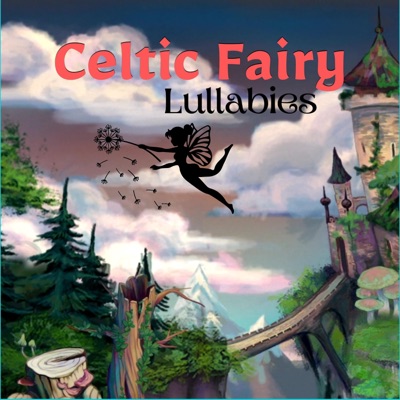 Celtic Fairy Lullabies