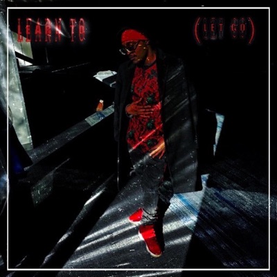 Learn To (Let Go) - Single