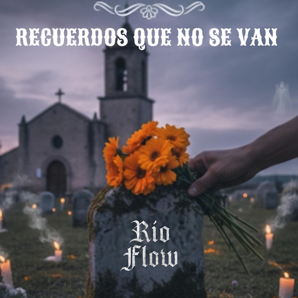 Recuerdos Que No Se Van